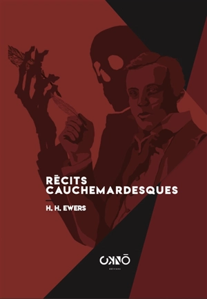 Récits cauchemardesques - Hanns Heinz Ewers