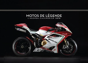 Motos de légende : l'agenda-calendrier 2016