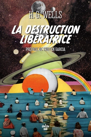 La destruction libératrice - Herbert George Wells