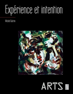 Expérience et intention - Michel Guérin