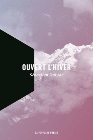 Ouvert l'hiver - Sébastien Dulude