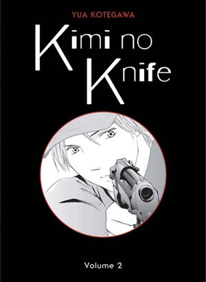 Kimi no knife. Vol. 2 - Yua Kotegawa