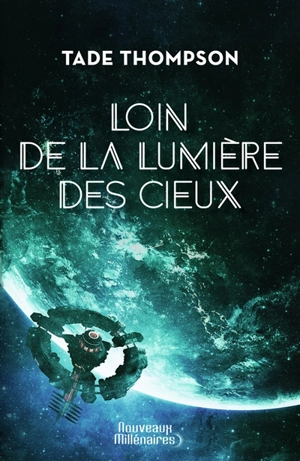 Loin de la lumière des cieux - Tade Thompson