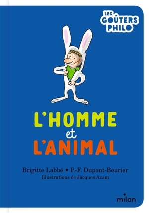 L'homme et l'animal - Brigitte Labbé