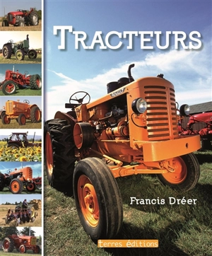 Tracteurs - Francis Dréer