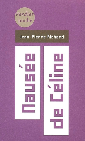 Nausée de Céline - Jean-Pierre Richard