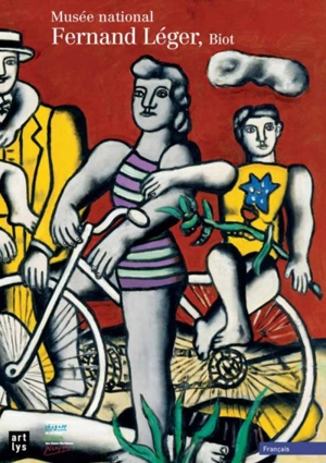 Musée national Fernand Léger, Biot : guide de visite - Musée national Fernand Léger (Biot, Alpes-Maritimes)