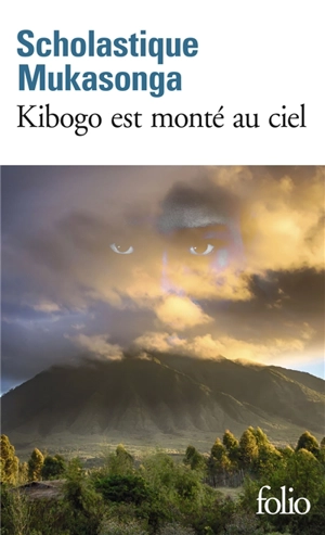 Kibogo est monté au ciel - Scholastique Mukasonga