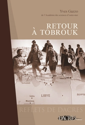 Retour à Tobrouk - Yves Gazzo