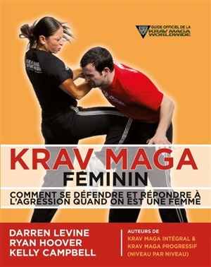 Krav maga féminin : self-défense pour les femmes - Darren Levine