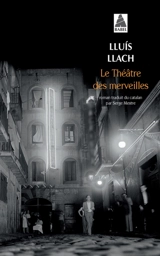 Le théâtre des merveilles - Lluis Llach