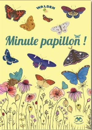 Minute papillon !