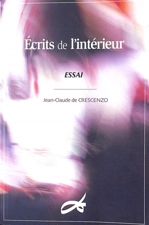 Ecrits de l'intérieur : le monde littéraire de Lee Seung-u : essai - Jean-Claude de Crescenzo