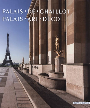 Palais de Chaillot : palais Art déco - Emmanuel Bréon