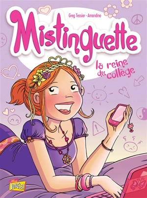 Mistinguette. Vol. 3. La reine du collège - Grégory Tessier