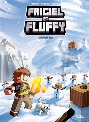 Frigiel et Fluffy. Vol. 4. Le royaume gelé - Frigiel