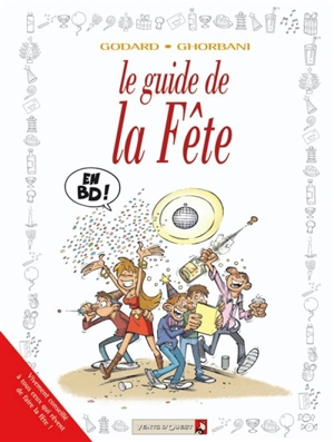 Le guide de la fête en BD - Christian Godard