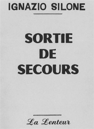 Sortie de secours - Ignazio Silone