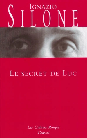 Le secret de Luc - Ignazio Silone