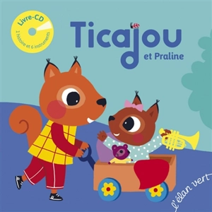 Ticajou et Praline - Christelle Saquet