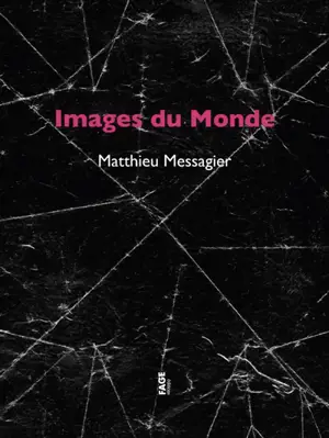 Images du monde - Matthieu Messagier