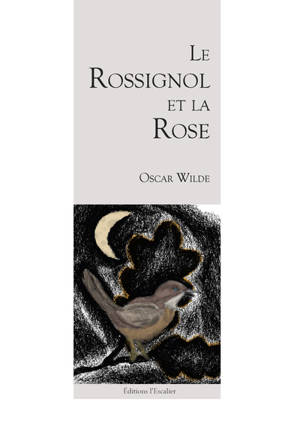 Le rossignol et la rose - Oscar Wilde