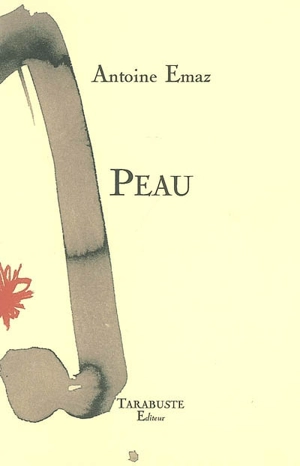 Peau - Antoine Emaz