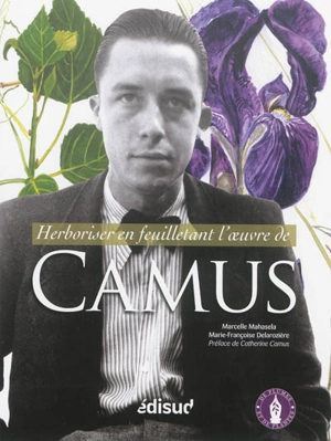 Herboriser en feuilletant l'oeuvre de Camus - Marcelle Mahasela