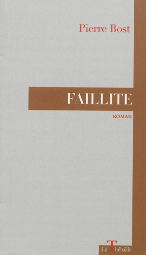 Faillite - Pierre Bost