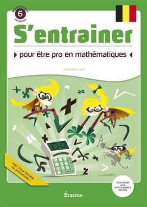 S'entraîner pour être pro en mathématiques : mathématiques, 6e primaire - Christophe Gillet