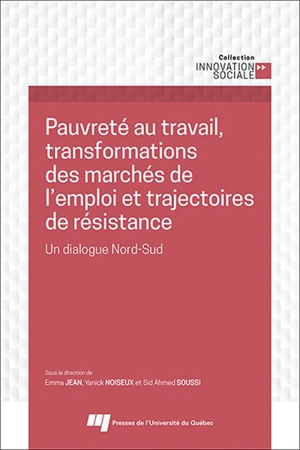 Pauvreté au travail, transformations des marchés de l'emploi et trajectoires de résistance