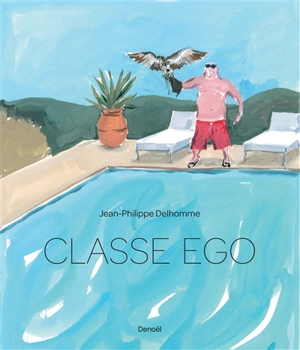 Classe ego - Jean-Philippe Delhomme