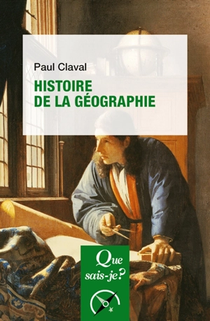 Histoire de la géographie - Paul Claval