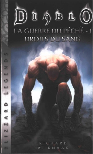 La guerre du péché. Vol. 1. Droits du sang - Richard A. Knaak