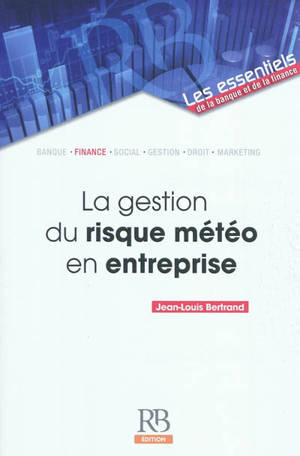 La gestion du risque météo en entreprise - Jean-Louis Bertrand