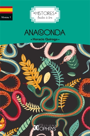 Anaconda - Horacio Quiroga