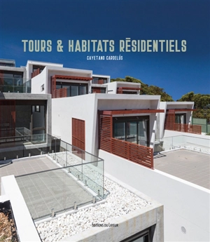 Tours et habitats résidentiels - Cayetano Cardelus