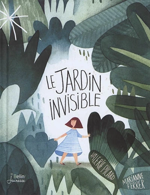 Le jardin invisible - Valérie Picard