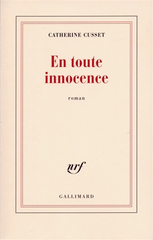 En toute innocence - Catherine Cusset