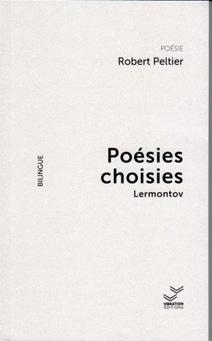 Poésies choisies - Mikhaïl Iourievitch Lermontov