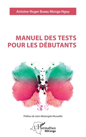 Manuel des tests pour les débutants - Antoine-Roger Bumba Monga Ngoy