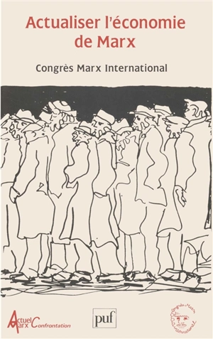 Actualiser l'économie de Marx - CONGRES MARX INTERNATIONAL