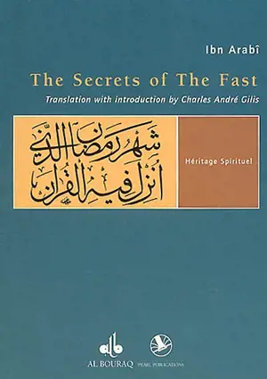 The secret of the fast - Muhammad Ibn Ali Muhyi al-Din Ibn al-Arabi