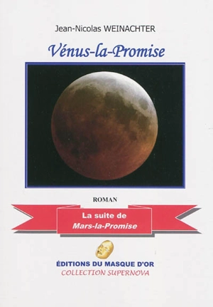 Vénus-la-Promise - Jean-Nicolas Weinachter