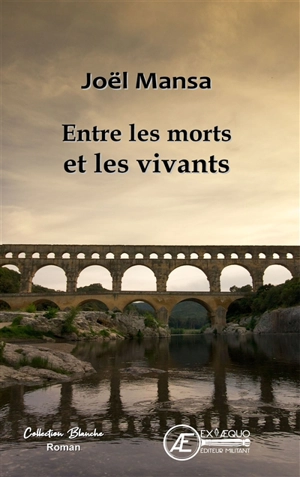 Entre les morts et les vivants - Joël Mansa