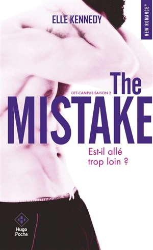 Off-campus. Vol. 2. The mistake - Elle Kennedy