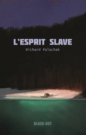 L'esprit slave - Richard Palachak