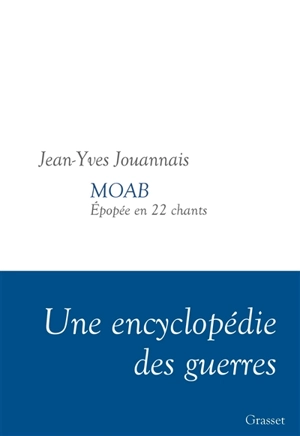 Moab : épopée en 22 chants - Jean-Yves Jouannais