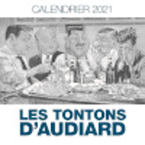 Les tontons d'Audiard : calendrier 2021 - Charles Da Costa