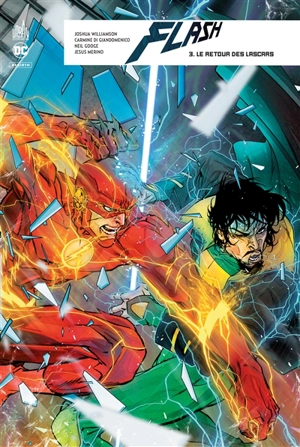 Flash rebirth. Vol. 3. Le retour des lascars - Joshua Williamson